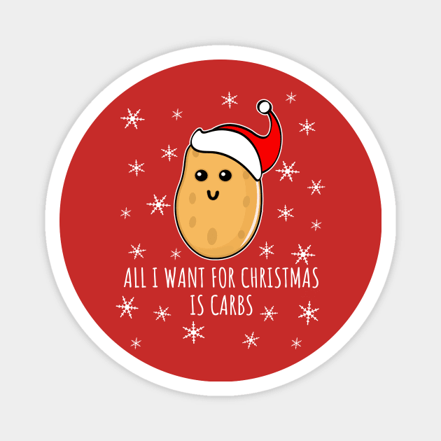 All I Want For Christmas Is Carbs - ugly christmas Magnet by LunaMay